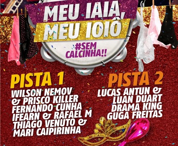 Carnaval Meu Iaiá, Meu Ioiô